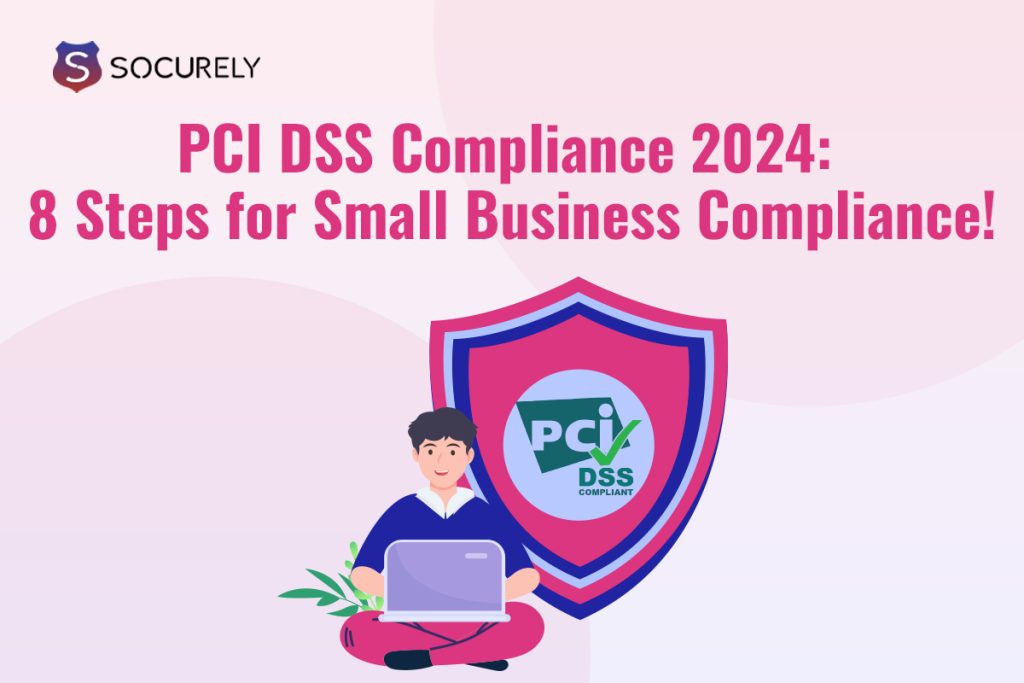 PCI DSS Compliance